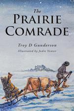 The Prairie Comrade 