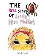 The Real Story of Little Miss Muffet 