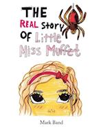 Real Story of Little Miss Muffet