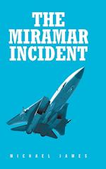 The Miramar Incident