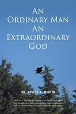 Ordinary Man An Extraordinary God