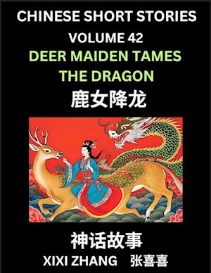 Chinese Short Stories (Part 42) - Linglun Creates Musical Scales, Learn Ancient Chinese Myths, Folktales, Shenhua Gushi, Easy Mandarin Lessons for Beginners, Simplified Chinese Characters and Pinyin Edition