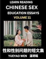 Learn Reading Chinese Sex Education Essays (Part 11) - Short Essays on Sex, Sexuality & Gender Issues, Improve Personal Growth and Development, Sex Education, A Collection of Short Essays in Chinese and English, Learn Mandarin Chinese while Reading China