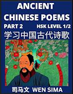 Ancient Chinese Poems (Part 2) - Essential Book for Beginners (Level 1) to Self-learn Chinese Poetry with Simplified Characters, Easy Vocabulary Lessons, Pinyin & English, Understand Mandarin Language, China's history & Traditional Culture