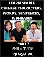 Learn Simple Chinese Characters, Words, Sentences, and Phrases (Part 7)