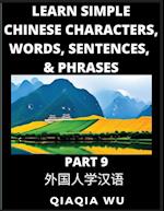 Learn Simple Chinese Characters, Words, Sentences, and Phrases (Part 9)