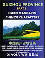 China's Guizhou Province (Part 6): Learn Simple Chinese Characters, Words, Sentences, and Phrases, English Pinyin & Simplified Mandarin Chinese Charac