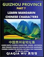 China's Guizhou Province (Part 7): Learn Simple Chinese Characters, Words, Sentences, and Phrases, English Pinyin & Simplified Mandarin Chinese Charac