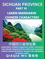 China's Sichuan Province (Part 10): Learn Simple Chinese Characters, Words, Sentences, and Phrases, English Pinyin & Simplified Mandarin Chinese Chara