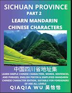 China's Sichuan Province (Part 2): Learn Simple Chinese Characters, Words, Sentences, and Phrases, English Pinyin & Simplified Mandarin Chinese Charac