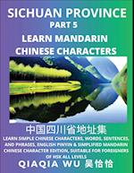 China's Sichuan Province (Part 5): Learn Simple Chinese Characters, Words, Sentences, and Phrases, English Pinyin & Simplified Mandarin Chinese Charac