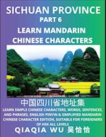 China's Sichuan Province (Part 6): Learn Simple Chinese Characters, Words, Sentences, and Phrases, English Pinyin & Simplified Mandarin Chinese Charac