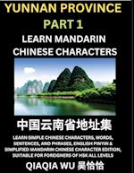 China's Yunnan Province (Part 1): Learn Simple Chinese Characters, Words, Sentences, and Phrases, English Pinyin & Simplified Mandarin Chinese Charact