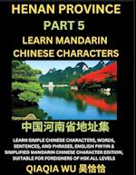 China's Henan Province (Part 5): Learn Simple Chinese Characters, Words, Sentences, and Phrases, English Pinyin & Simplified Mandarin Chinese Characte