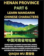 China's Henan Province (Part 6): Learn Simple Chinese Characters, Words, Sentences, and Phrases, English Pinyin & Simplified Mandarin Chinese Characte