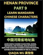 China's Henan Province (Part 9): Learn Simple Chinese Characters, Words, Sentences, and Phrases, English Pinyin & Simplified Mandarin Chinese Characte