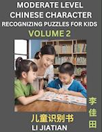 Moderate Level Chinese Characters Recognition (Volume 2) - Brain Game Puzzles for Kids, Mandarin Learning Activities for Kindergarten & Primary Kids, Teenagers & Absolute Beginner Students, Simplified Characters, HSK Level 1