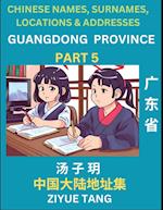 Guangdong Province (Part 5)- Mandarin Chinese Names, Surnames, Locations & Addresses, Learn Simple Chinese Characters, Words, Sentences with Simplified Characters, English and Pinyin