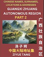 Guangxi Autonomous Region (Part 2)- Mandarin Chinese Names, Surnames, Locations & Addresses, Learn Simple Chinese Characters, Words, Sentences with Simplified Characters, English and Pinyin