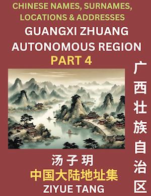 Guangxi Autonomous Region (Part 4)- Mandarin Chinese Names, Surnames, Locations & Addresses, Learn Simple Chinese Characters, Words, Sentences with Simplified Characters, English and Pinyin