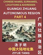 Guangxi Autonomous Region (Part 4)- Mandarin Chinese Names, Surnames, Locations & Addresses, Learn Simple Chinese Characters, Words, Sentences with Simplified Characters, English and Pinyin