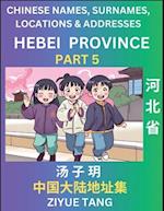 Hebei Province (Part 5)- Mandarin Chinese Names, Surnames, Locations & Addresses, Learn Simple Chinese Characters, Words, Sentences with Simplified Ch