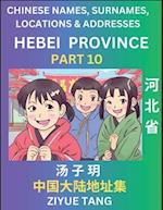 Hebei Province (Part 10)- Mandarin Chinese Names, Surnames, Locations & Addresses, Learn Simple Chinese Characters, Words, Sentences with Simplified C