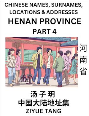 Henan Province (Part 4)- Mandarin Chinese Names, Surnames, Locations & Addresses, Learn Simple Chinese Characters, Words, Sentences with Simplified Characters, English and Pinyin