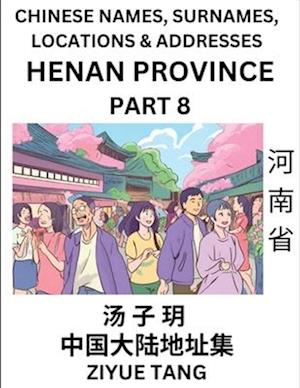 Henan Province (Part 8)- Mandarin Chinese Names, Surnames, Locations & Addresses, Learn Simple Chinese Characters, Words, Sentences with Simplified Ch