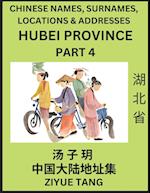 Hubei Province (Part 4)- Mandarin Chinese Names, Surnames, Locations & Addresses, Learn Simple Chinese Characters, Words, Sentences with Simplified Ch