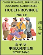 Hubei Province (Part 6)- Mandarin Chinese Names, Surnames, Locations & Addresses, Learn Simple Chinese Characters, Words, Sentences with Simplified Ch