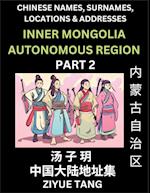 Inner Mongolia Autonomous Region (Part 2)- Mandarin Chinese Names, Surnames, Locations & Addresses, Learn Simple Chinese Characters, Words, Sentences with Simplified Characters, English and Pinyin