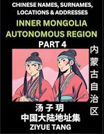 Inner Mongolia Autonomous Region (Part 4)- Mandarin Chinese Names, Surnames, Locations & Addresses, Learn Simple Chinese Characters, Words, Sentences with Simplified Characters, English and Pinyin