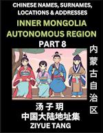 Inner Mongolia Autonomous Region (Part 8)- Mandarin Chinese Names, Surnames, Locations & Addresses, Learn Simple Chinese Characters, Words, Sentences with Simplified Characters, English and Pinyin