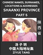 Shaanxi Province (Part 5)- Mandarin Chinese Names, Surnames, Locations & Addresses, Learn Simple Chinese Characters, Words, Sentences with Simplified Characters, English and Pinyin