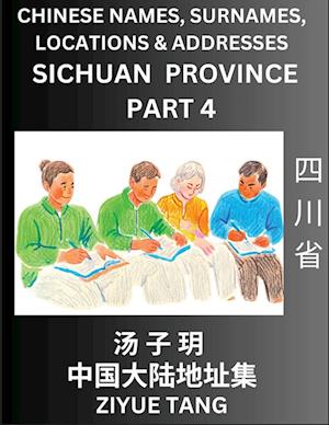 Sichuan Province (Part 4)- Mandarin Chinese Names, Surnames, Locations & Addresses, Learn Simple Chinese Characters, Words, Sentences with Simplified Characters, English and Pinyin