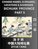 Sichuan Province (Part 5)- Mandarin Chinese Names, Surnames, Locations & Addresses, Learn Simple Chinese Characters, Words, Sentences with Simplified Characters, English and Pinyin