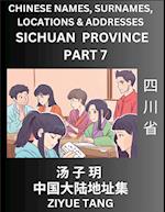 Sichuan Province (Part 7)- Mandarin Chinese Names, Surnames, Locations & Addresses, Learn Simple Chinese Characters, Words, Sentences with Simplified Characters, English and Pinyin