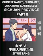 Sichuan Province (Part 8)- Mandarin Chinese Names, Surnames, Locations & Addresses, Learn Simple Chinese Characters, Words, Sentences with Simplified Characters, English and Pinyin