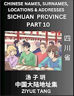 Sichuan Province (Part 10)- Mandarin Chinese Names, Surnames, Locations & Addresses, Learn Simple Chinese Characters, Words, Sentences with Simplified Characters, English and Pinyin