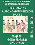 Tibet Xizang Autonomous Region (Part 2)- Mandarin Chinese Names, Surnames, Locations & Addresses, Learn Simple Chinese Characters, Words, Sentences with Simplified Characters, English and Pinyin