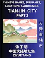 Tianjin City Municipality (Part 2)- Mandarin Chinese Names, Surnames, Locations & Addresses, Learn Simple Chinese Characters, Words, Sentences with Simplified Characters, English and Pinyin