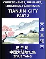 Tianjin City Municipality (Part 3)- Mandarin Chinese Names, Surnames, Locations & Addresses, Learn Simple Chinese Characters, Words, Sentences with Simplified Characters, English and Pinyin