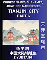 Tianjin City Municipality (Part 6)- Mandarin Chinese Names, Surnames, Locations & Addresses, Learn Simple Chinese Characters, Words, Sentences with Simplified Characters, English and Pinyin