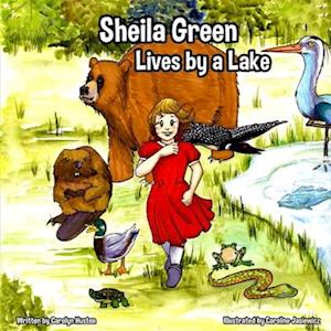 Sheila Green Lives by a Lake