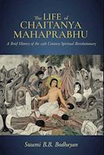 Life of Chaitanya Mahaprabhu,The
