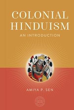 The Making of Colonial Hinduism