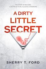 Dirty Little Secret