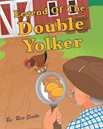 Legend Of The Double Yolker