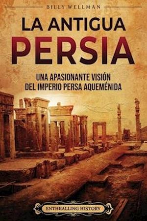 La antigua Persia